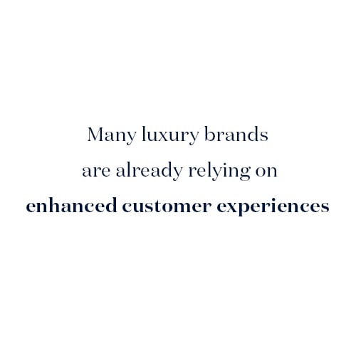Quote stating that many luxury brands are already relying on experiences