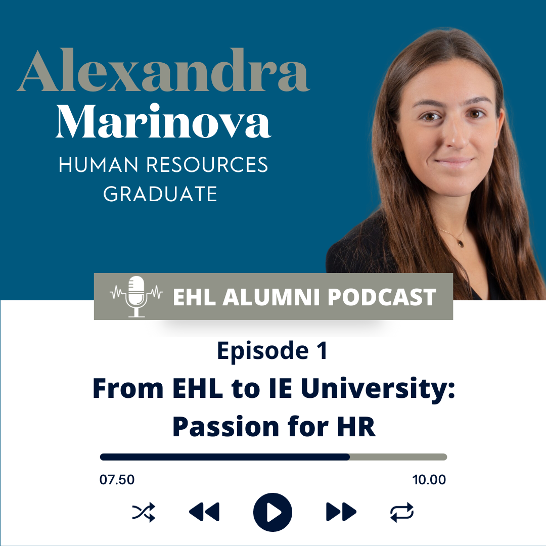 Image représentant From EHL to IE University: Alexandra Marinova pursues her passion for Human Resources