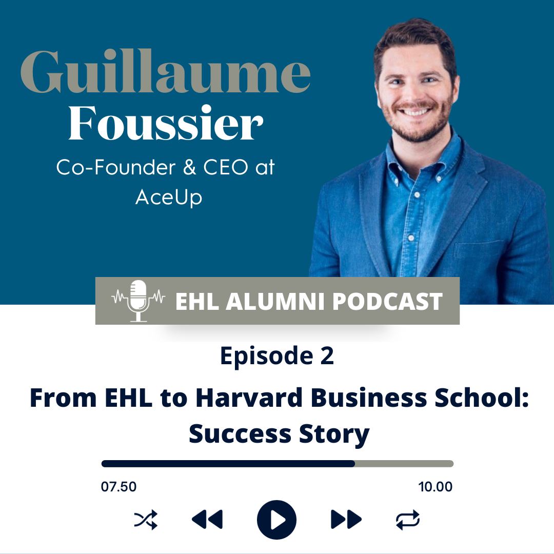Image représentant From EHL to Harvard Business School: Unveiling the Success Story of Guillaume Foussier